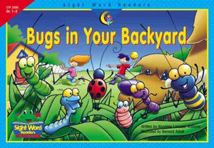 Bugs In Your Backyard (Sight Word Readers)