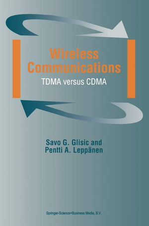 Wireless Communications: TDMA versus CDMA,Used