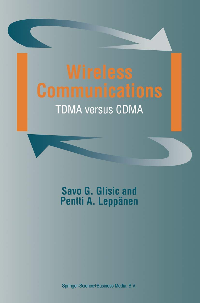 Wireless Communications: TDMA versus CDMA,Used