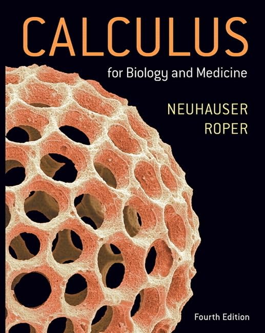 Calculus For Biology and Medicine,Used
