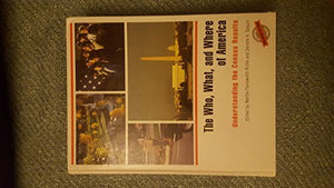 The Who, What, and Where of America: Understanding the Census Results (County City Extra Series),Used