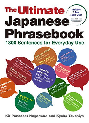 The Ultimate Japanese Phrasebook: 1800 Sentences for Everyday UseIncl. CD,Used