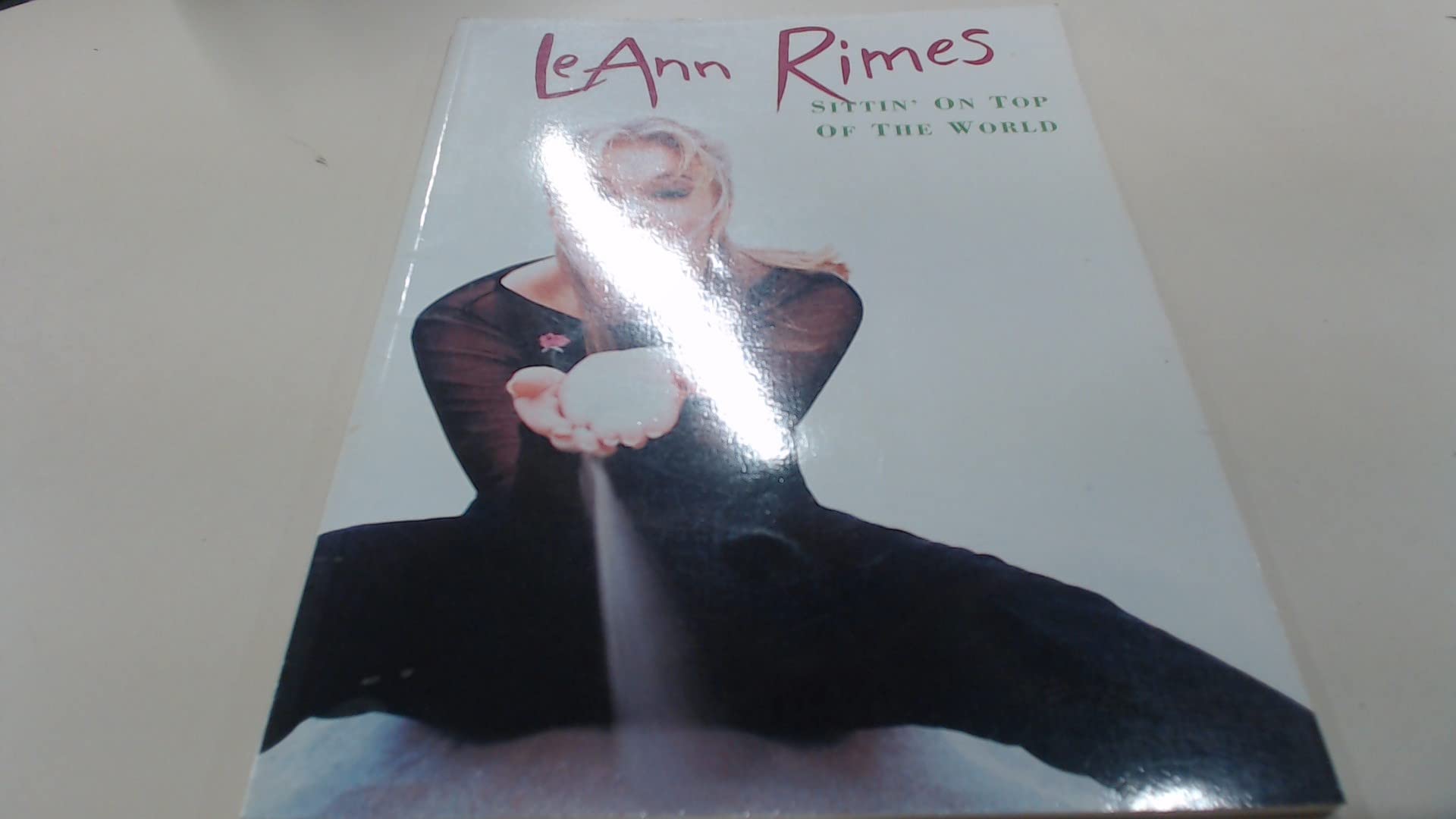 LeAnn Rimes  Sittin' on Top of the World: Piano/Vocal/Chords,Used