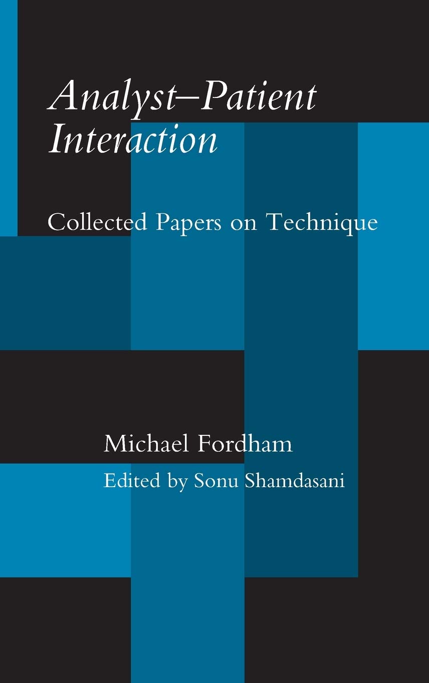 AnalystPatient Interaction: Collected Papers on Technique,Used
