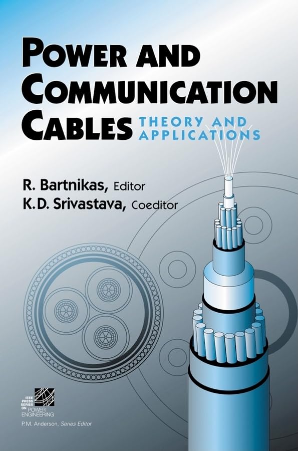 Power and Communication Cables: Theory and Application,Used