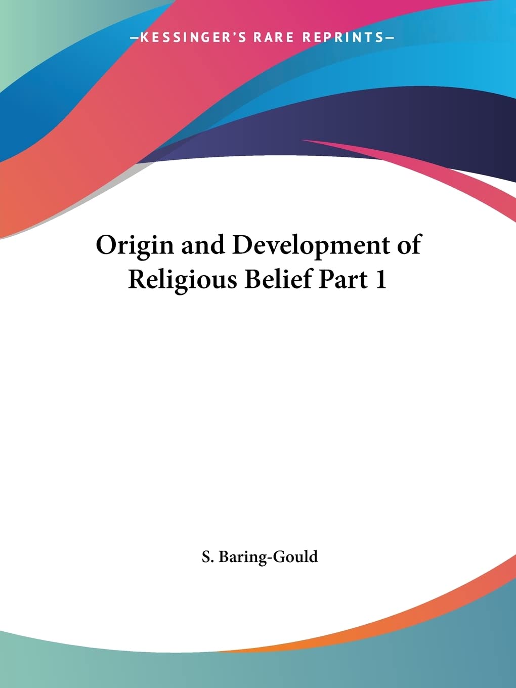Origin and Development of Religious Belief Part 1,Used