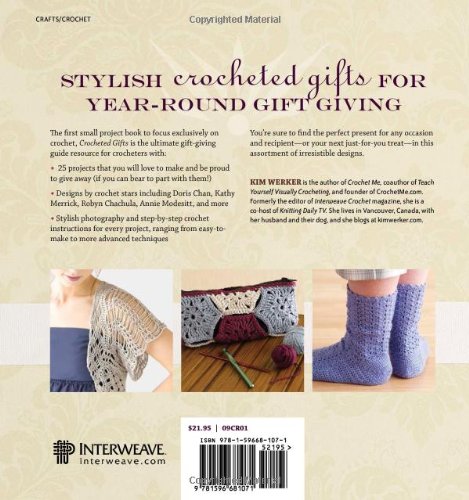 Interweave Presents Crocheted Gifts: Irresistible Projects to Make & Give,Used