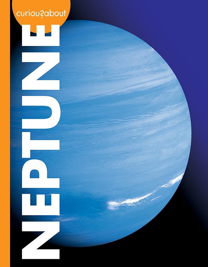 Curious About Neptune (Curious About Outer Space)