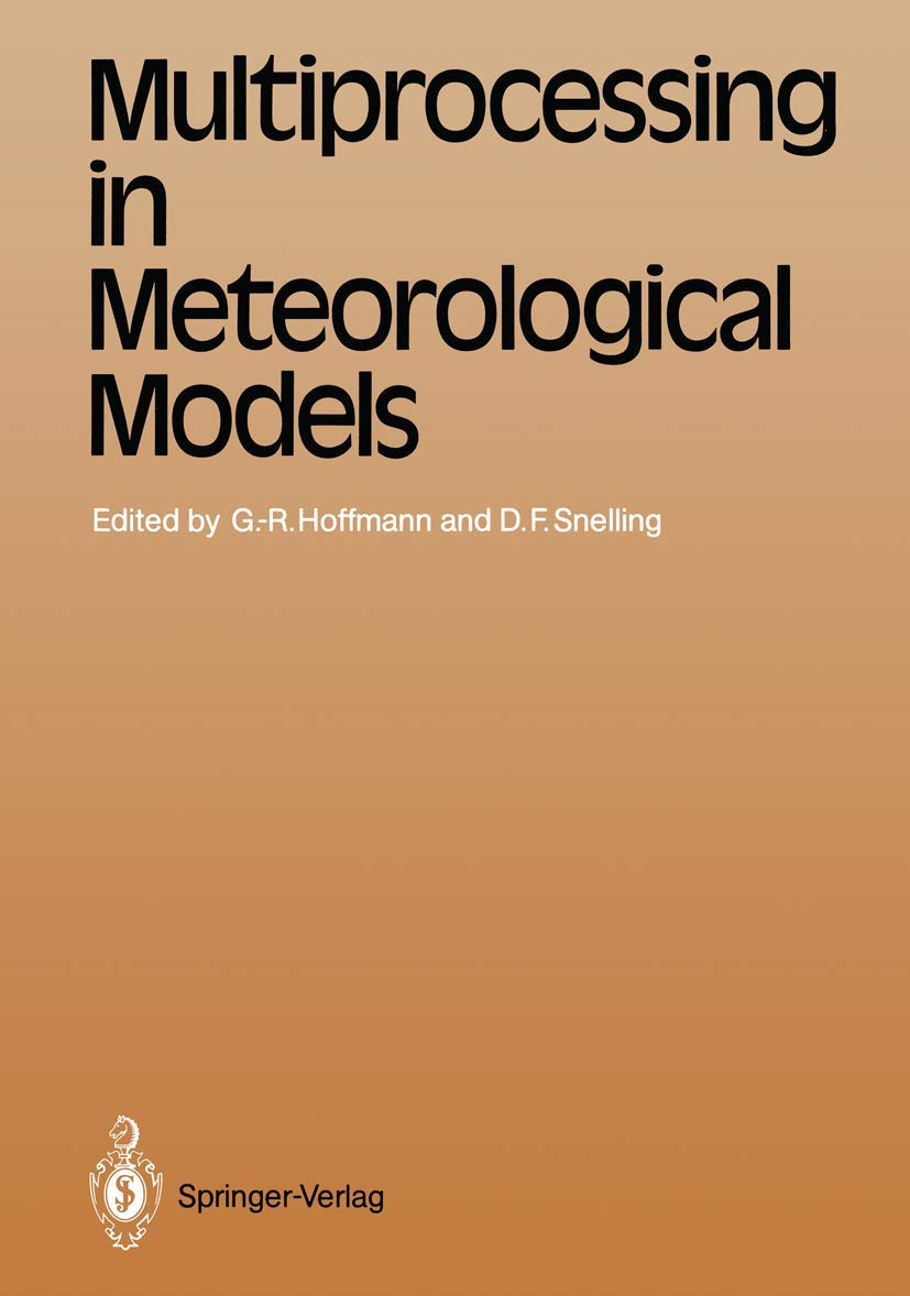 Multiprocessing in Meteorological Models (Topics in Atmospheric and Oceanic Sciences),Used