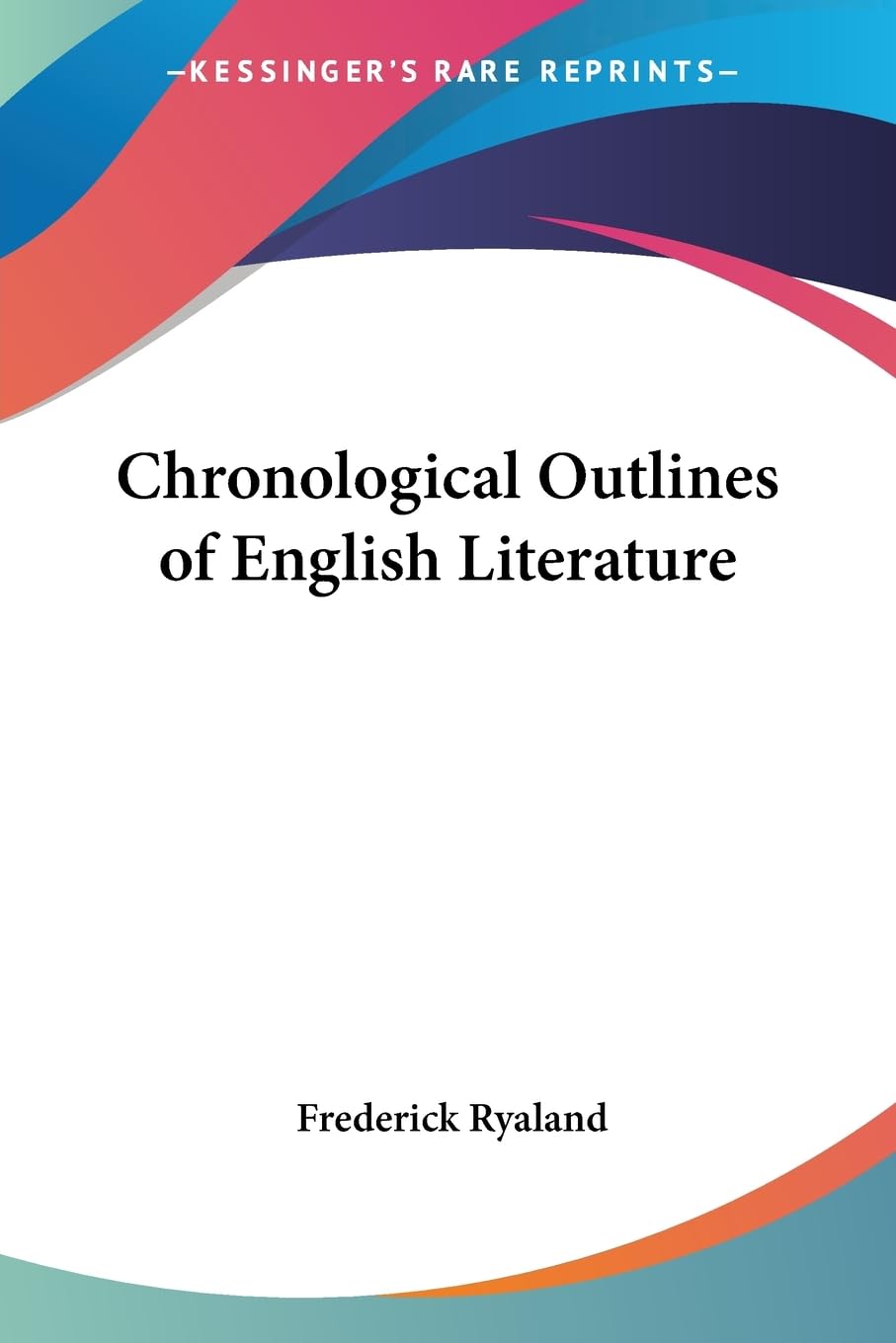 Chronological Outlines of English Literature,Used