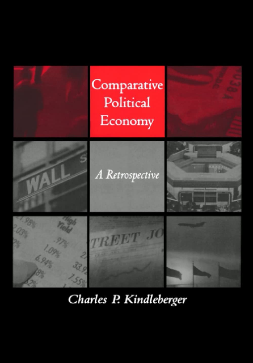 Comparative Political Economy: A Retrospective,New