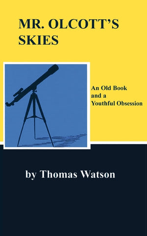Mr. Olcotts Skies: An Old Book and a Youthful Obsession