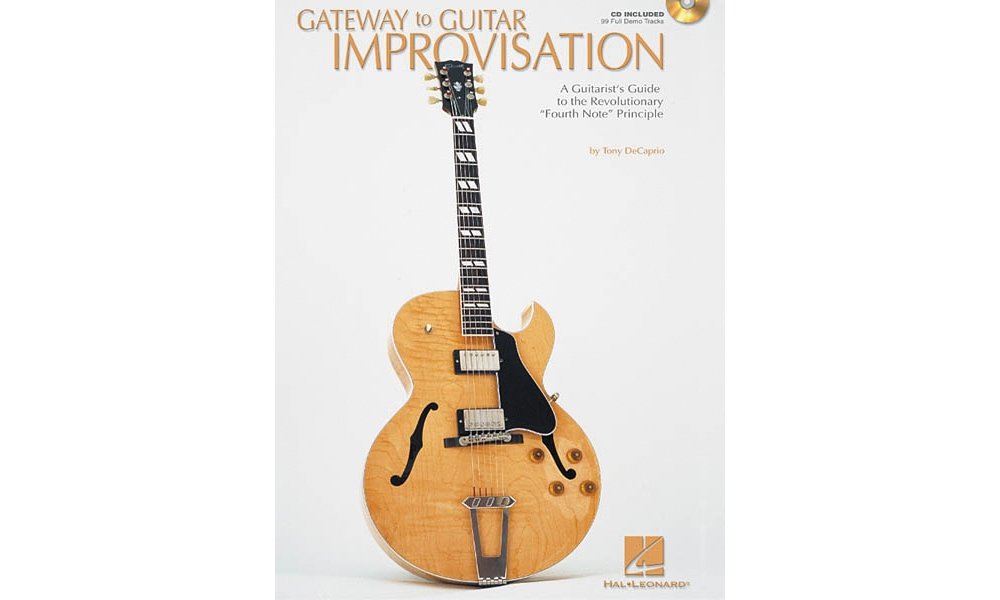 Gateway to Guitar Improvisation: A Guitarist's Guide to the Revolutionary 'Fourth Note' Principle (Guitar Instruction),New