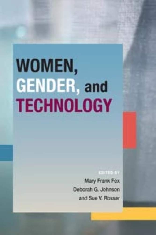 Women, Gender, and Technology,New