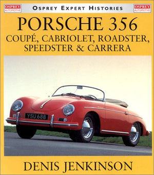 Porsche 356: Coupe, Cabriolet, Roadster, Speedster & Carrera,Used