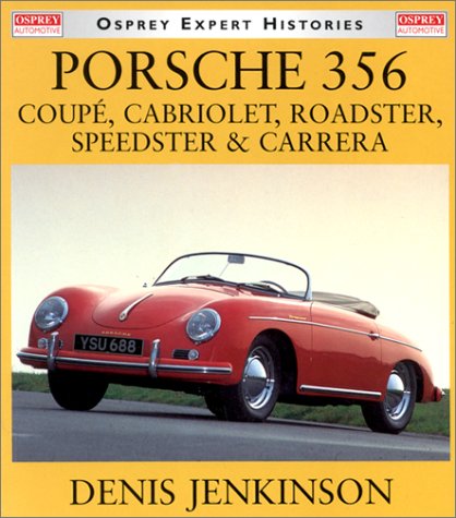 Porsche 356: Coupe, Cabriolet, Roadster, Speedster & Carrera,Used