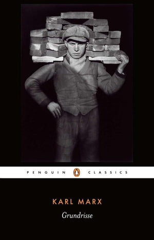 Grundrisse: Foundations Of The Critique Of Political Economy (Penguin Classics),New