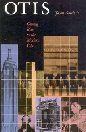 Otis: Giving Rise to the Modern City,Used