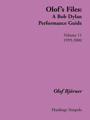 Olof's Files: A Bob Dylan Performance Guide 19992000,Used