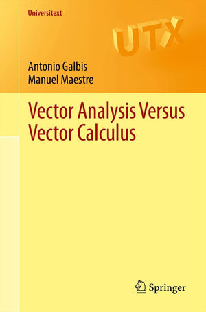 Vector Analysis Versus Vector Calculus (Universitext),Used