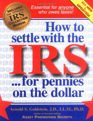 How to Settle With the IRS for Pennies on the Dollar,Used