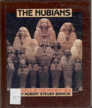 The Nubians: People of the Ancient Nile (Beyond Museum Walls),Used