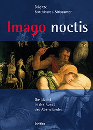 Imago Noctis: Die Nacht In Der Kunst Des Abendlandes (German Edition),Used