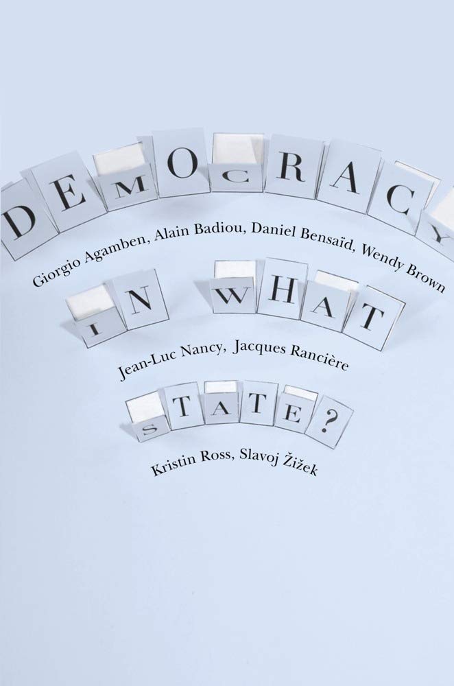 Democracy in What State? (New Directions in Critical Theory, 11),Used