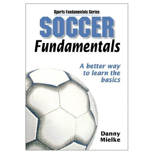 Soccer Fundamentals (Paperback Book),Used