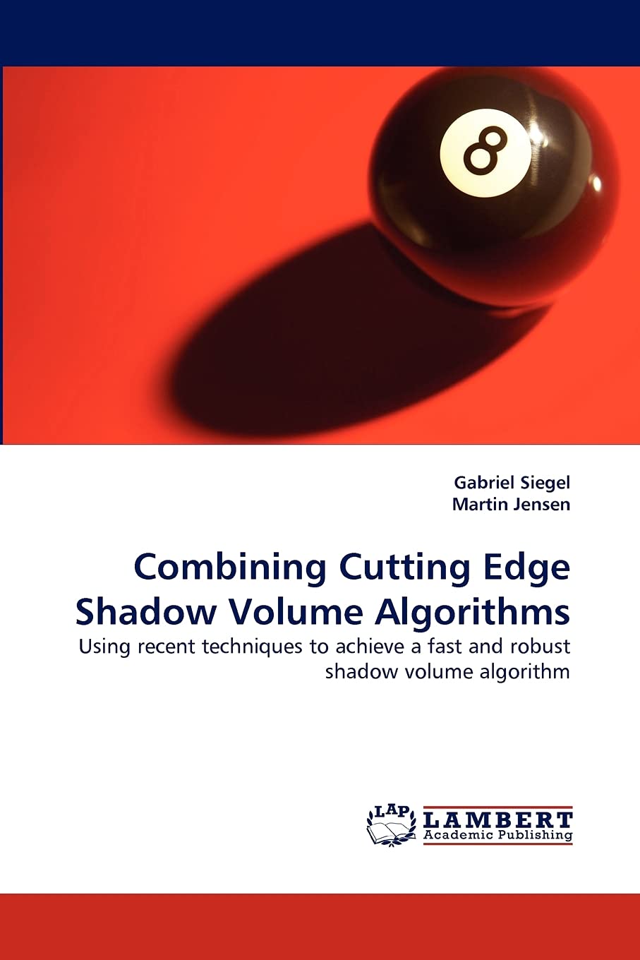 Combining Cutting Edge Shadow Volume Algorithms: Using recent techniques to achieve a fast and robust shadow volume algorithm,Used
