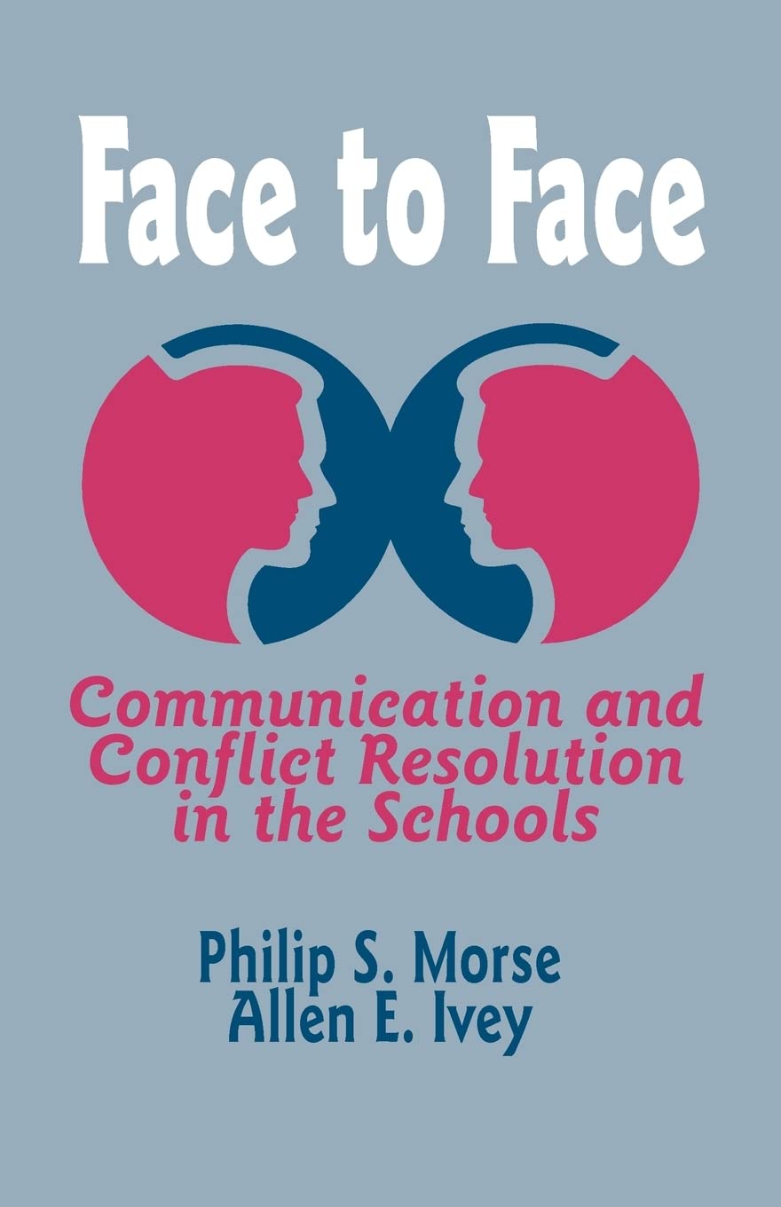 Face To Face: Communication And Conflict Resolution In The Schools,Used