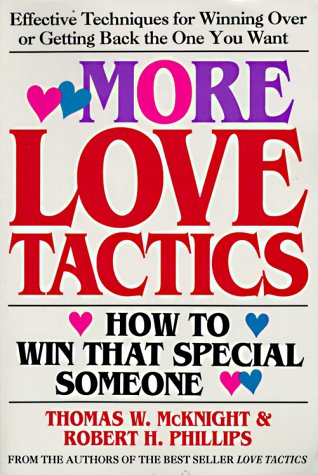 More Love Tactics: How To Win That Special Someone,New