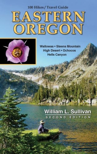 100 Hikes Travel Guide Eastern Oregon (100 Hikes Travel Guides),New
