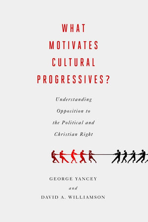 What Motivates Cultural Progressives?: Understanding Opposition to the Political and Christian Right,Used