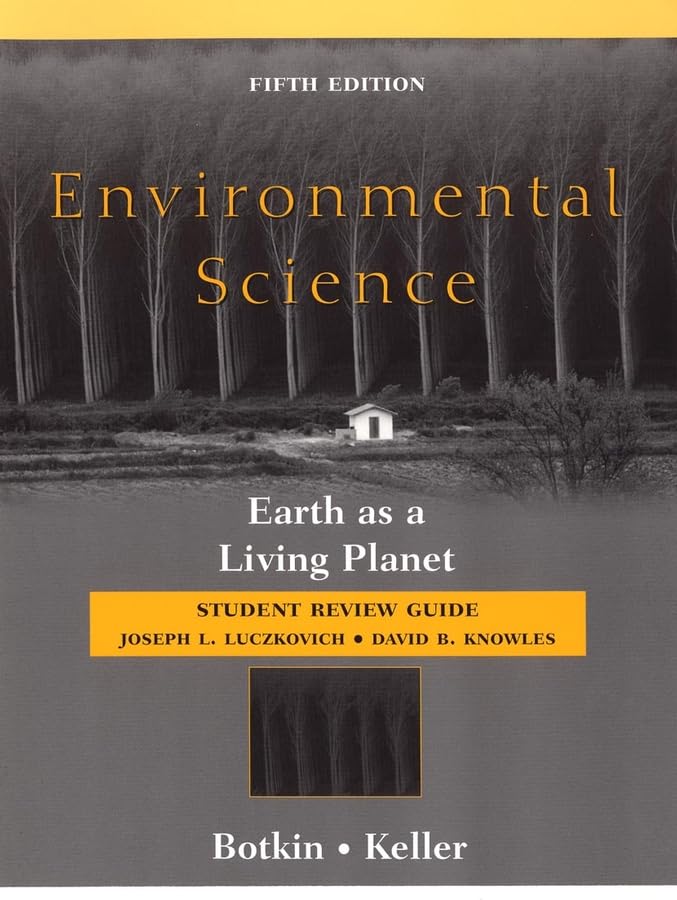 Environmental Science, Student Review Guide: Earth as a Living Planet,New