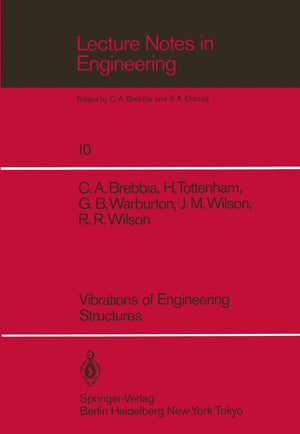 Vibrations Of Engineering Structures (Lecture Notes In Engineering, 10),Used