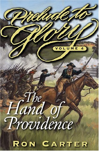The Hand of Providence (Prelude to Glory, Vol 4),Used