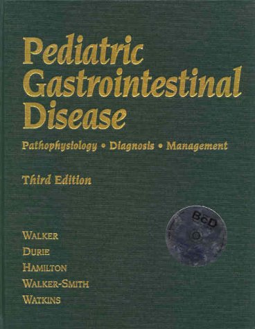 Pediatric Gastrointestinal Disease: Pathophysiology, Diagnosis, Management,Used