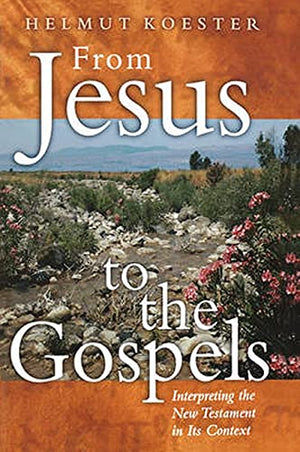 From Jesus to the Gospels: Interpreting the New Testament in Its Context,Used