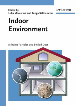 Indoor Environment: Airborne Particles and Settled Dust,Used