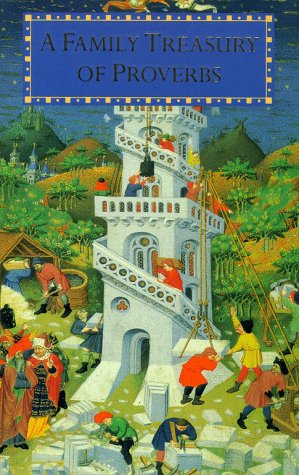 A Family Treasury Of Proverbs,Used