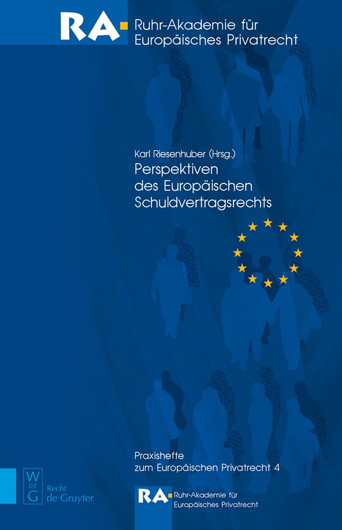 Perspektiven des Europischen Schuldvertragsrechts (Praxishefte zum Europischen Privatrecht, 4) (German Edition),Used