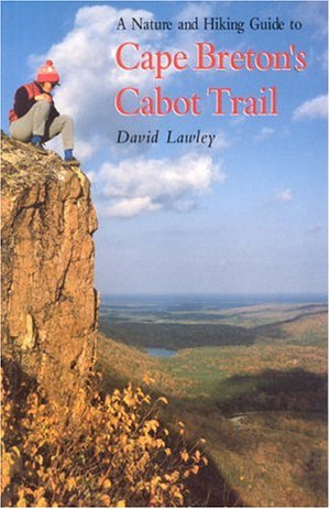 Nature & Hiking Guide To Cape Breton's Cabot Trail (Maritime Travel Guides),Used