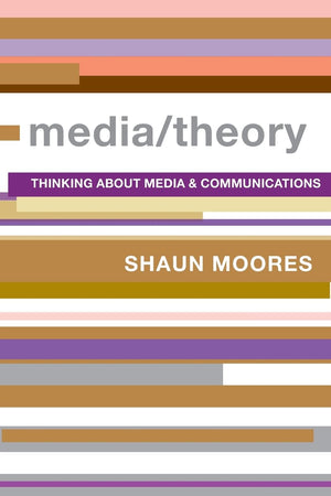 Media/Theory: Thinking about Media and Communications (Comedia),Used