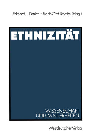 Ethnizitt: Wissenschaft Und Minderheiten (German Edition),Used