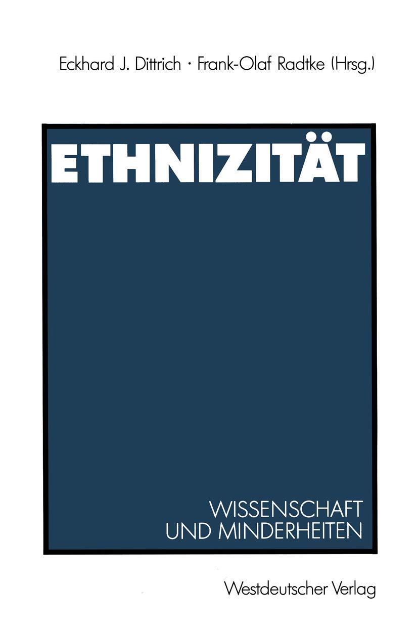 Ethnizitt: Wissenschaft Und Minderheiten (German Edition),Used