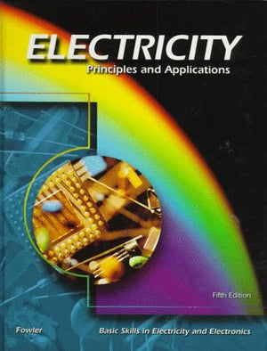 Electricity: Principles And Applications,Used