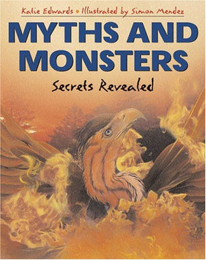 Myths and Monsters: Secrets Revealed,Used