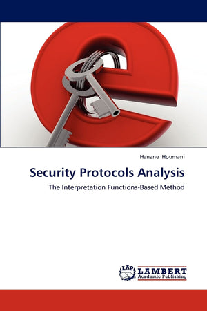 Security Protocols Analysis: The Interpretation FunctionsBased Method,Used