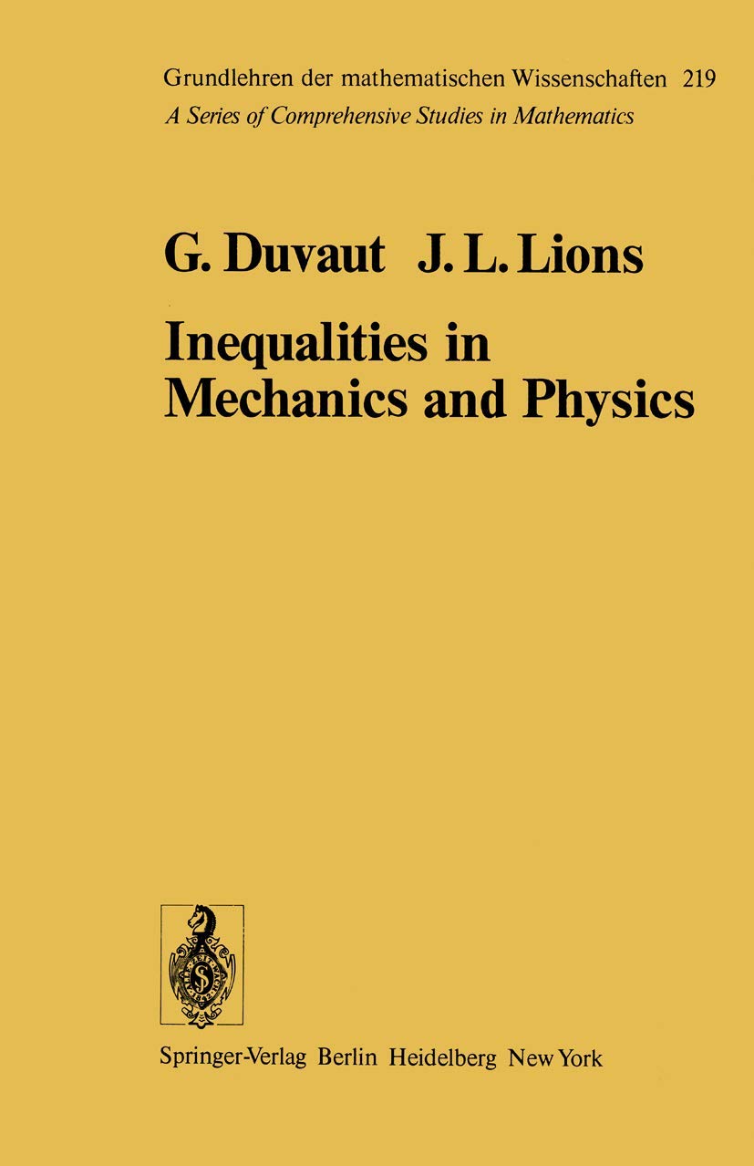 Inequalities in Mechanics and Physics (Grundlehren der mathematischen Wissenschaften),Used